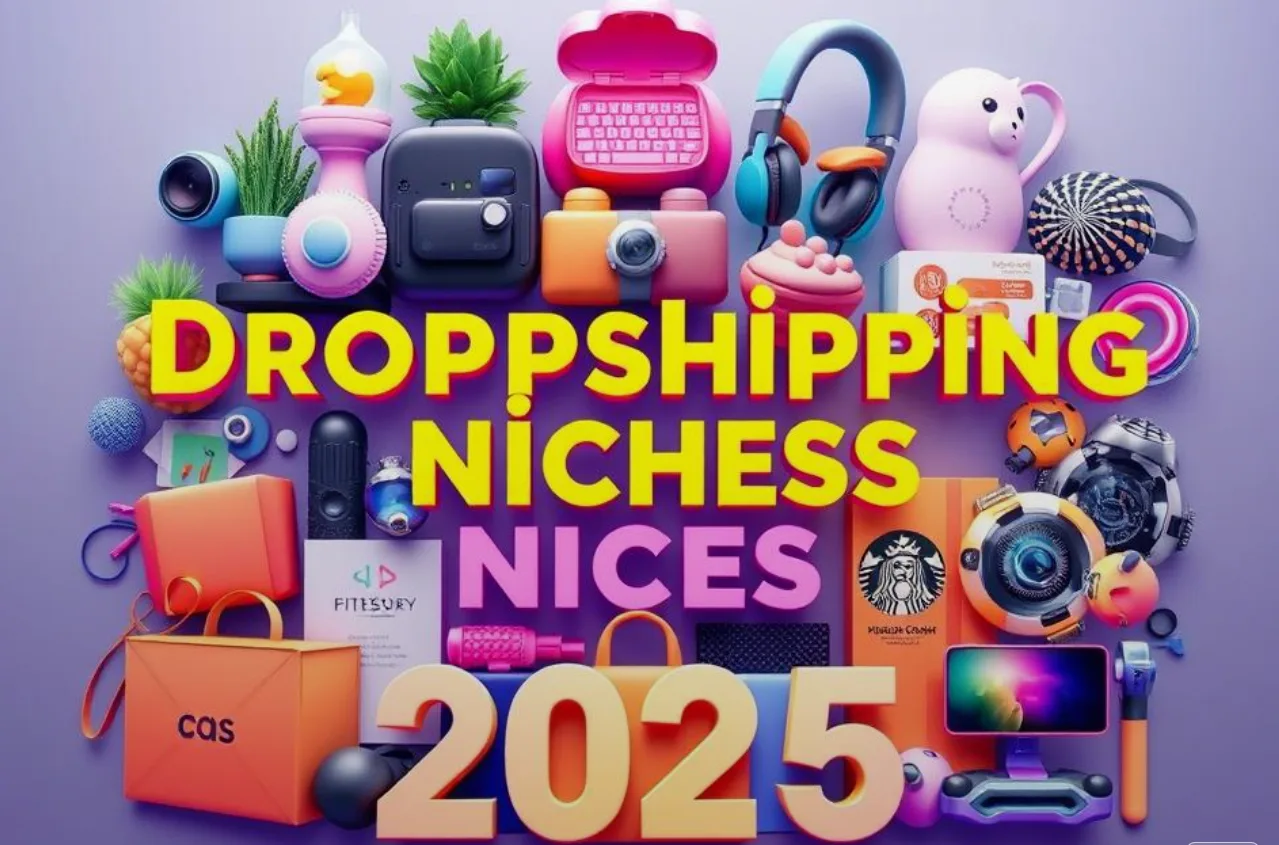 Top Dropshipping Niches to Explore in 2025